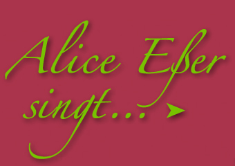 Alice Esser singt